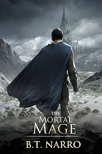 B.T. Narro - The Mortal Mage Audio Book Free